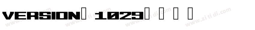 Version 1029字体转换